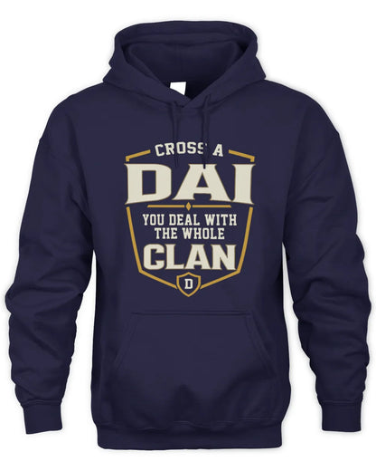 DAI NT1-K008 Cross A/An NAME, You Deal With the Whole Clan | Personalized Vintage T-Shirt - Unisex Hoodie - Navy