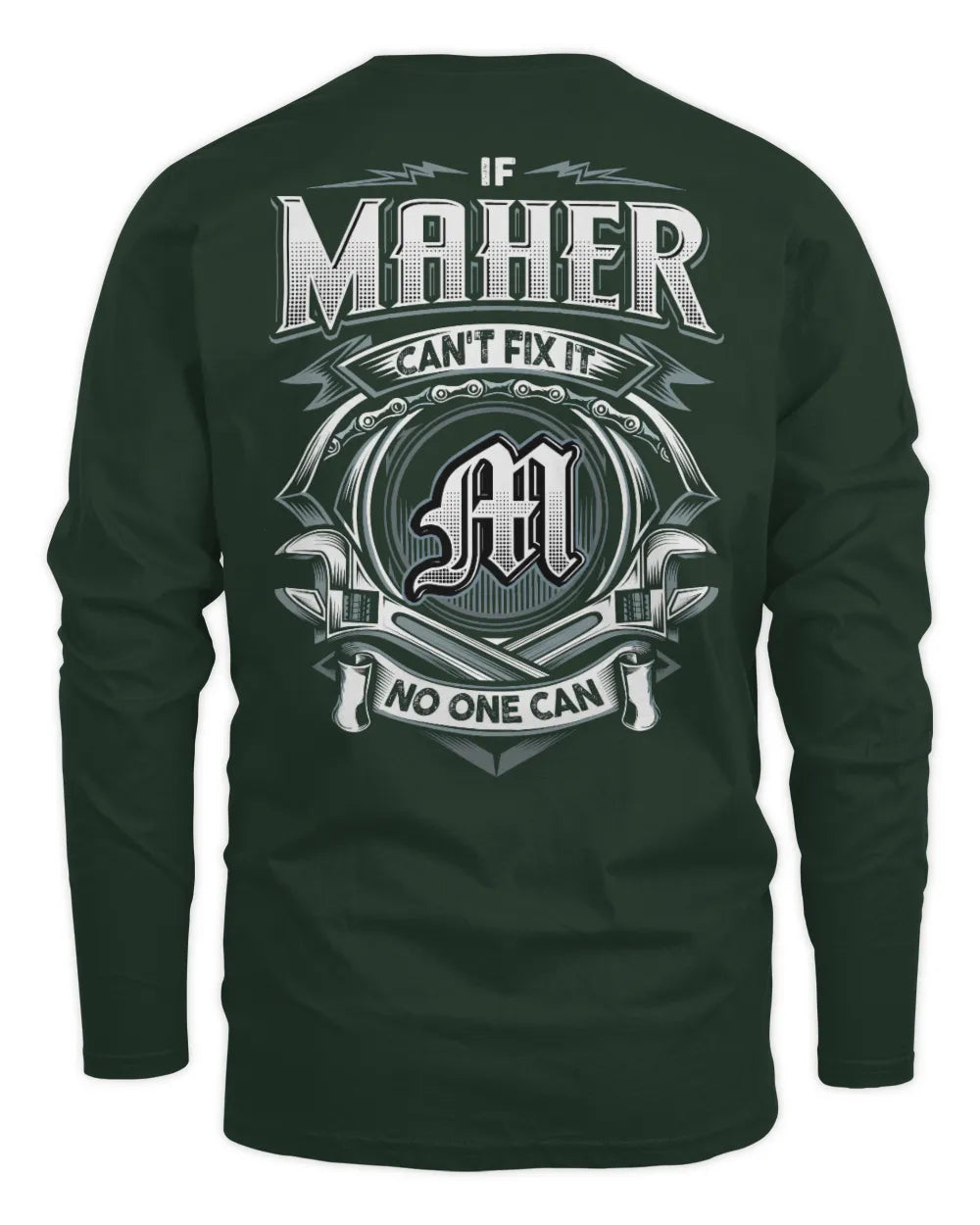 MAHER AP81-K4-626 - Personalized Ahmed Quote Apparel “If Ahmed Can't Fix It, No One Can” - Men's Long Sleeved T-Shirt - Forest Green