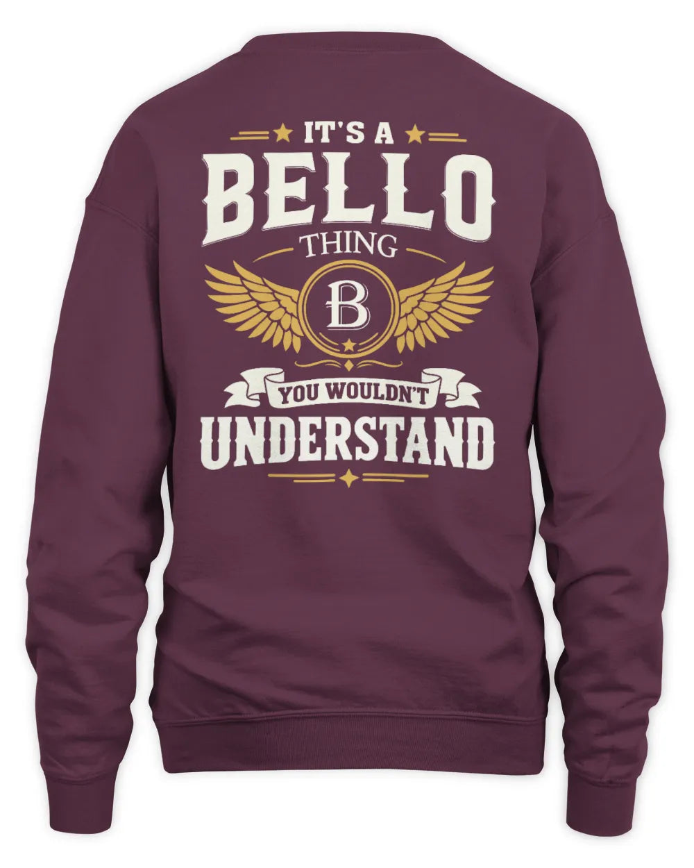 BELLO KT06-M008 It’s a [NAME] Thing – You Wouldn’t Understand | Personalized Vintage T-Shirt - Unisex Sweatshirt - Maroon