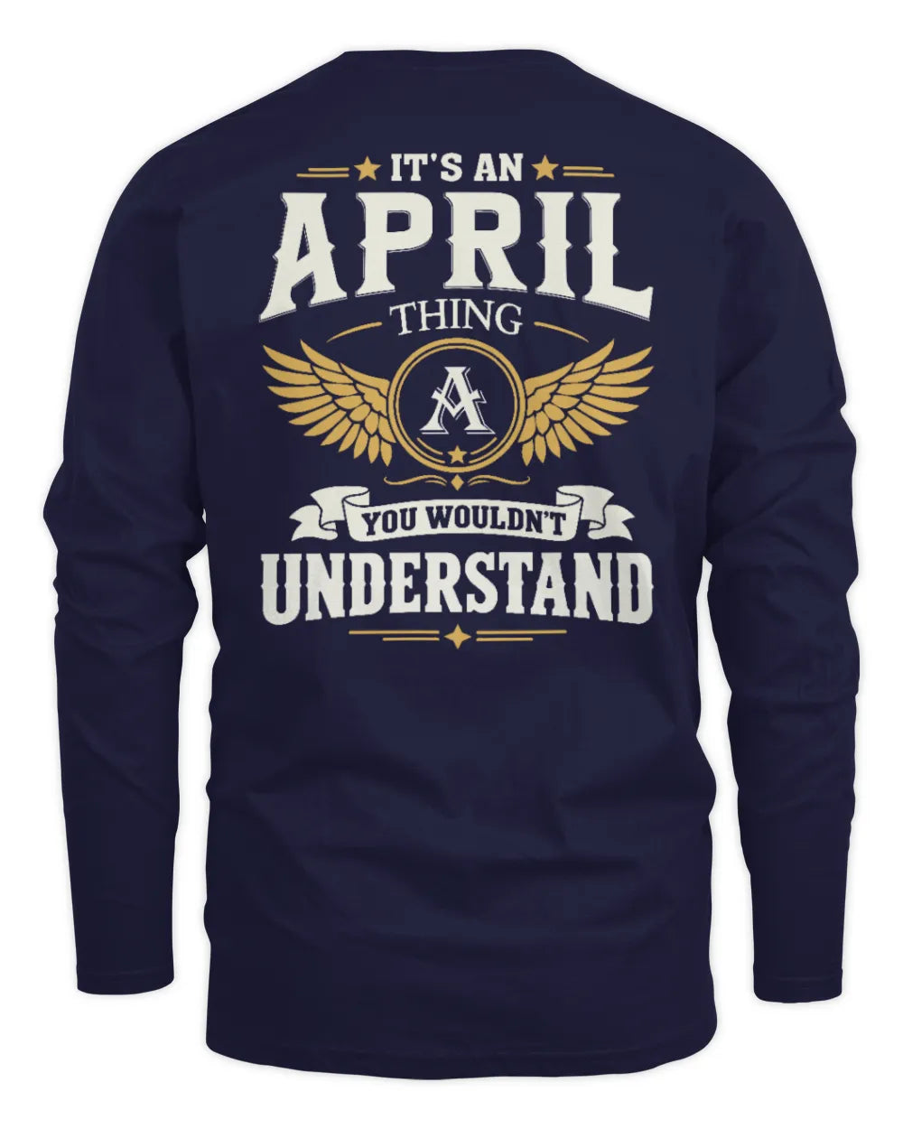 APRIL KT06-M008 It’s a [NAME] Thing – You Wouldn’t Understand | Personalized Vintage T-Shirt - Men's Long Sleeved T-Shirt - Navy