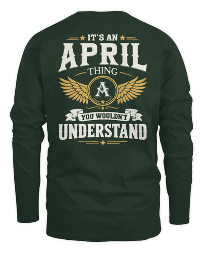APRIL KT06-M008 It’s a [NAME] Thing – You Wouldn’t Understand | Personalized Vintage T-Shirt - Men's Long Sleeved T-Shirt - Forest Green