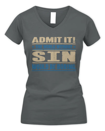 SIN TP68-K2-968 – Personalized Funny Quote Apparel “The World Without NAME Would Be Boring” - Women's V-Neck T-Shirt - Charcoal