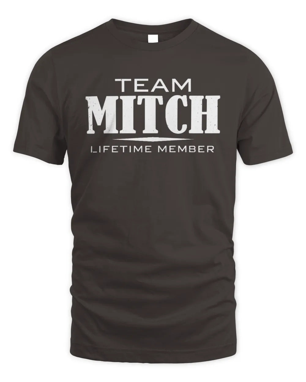 MITCH BL62-K4-128 - Personalized “Team NAME Lifetime Member” - Unisex Standard T-Shirt - Dark Chocolate