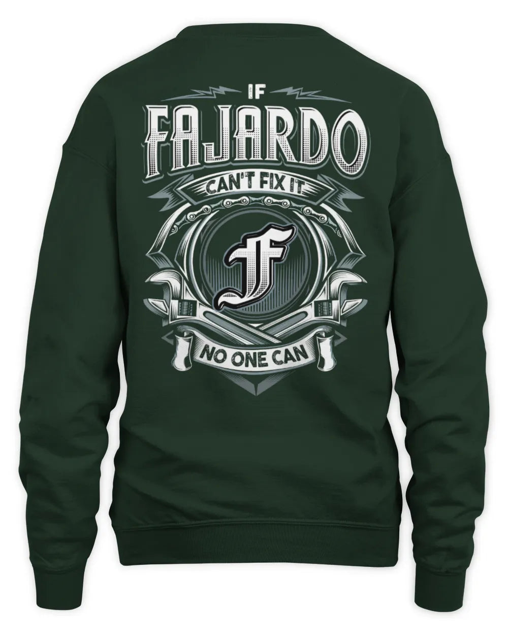 FAJARDO AP81-K4-626 - Personalized Ahmed Quote Apparel “If Ahmed Can't Fix It, No One Can” - Unisex Sweatshirt - Forest Green