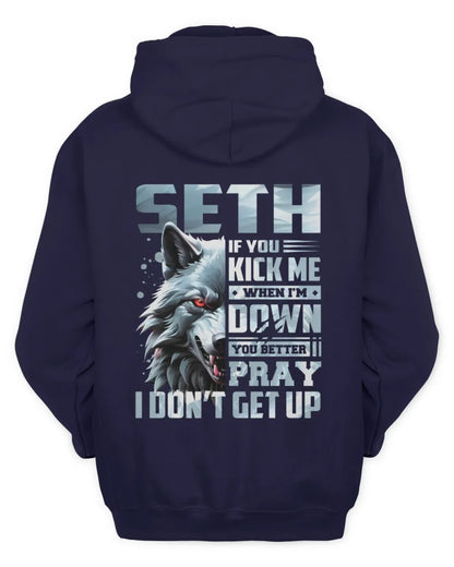 SETH AP62-K4-666 - Personalized Fierce Wolf Quote Apparel “If You Kick Me When I’m Down, You Better Pray I Don’t Get Up” - Unisex Hoodie - Navy