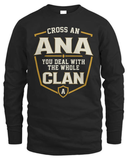 ANA NT1-K008 Cross A/An NAME, You Deal With the Whole Clan | Personalized Vintage T-Shirt - Men's Long Sleeved T-Shirt - Black