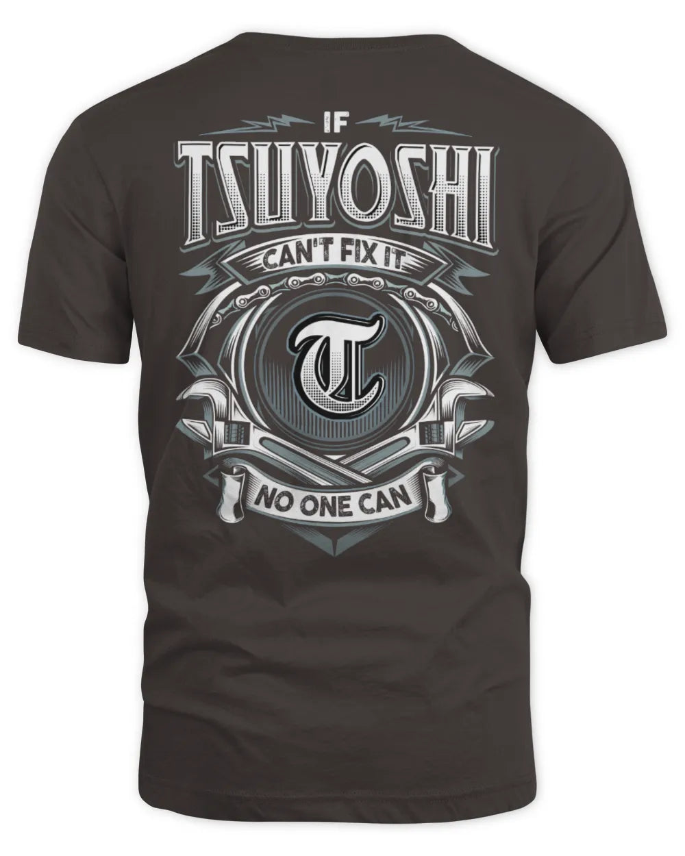 TSUYOSHI AP81-K4-626 - Personalized Ahmed Quote Apparel “If Ahmed Can't Fix It, No One Can” - Unisex Standard T-Shirt - Dark Chocolate