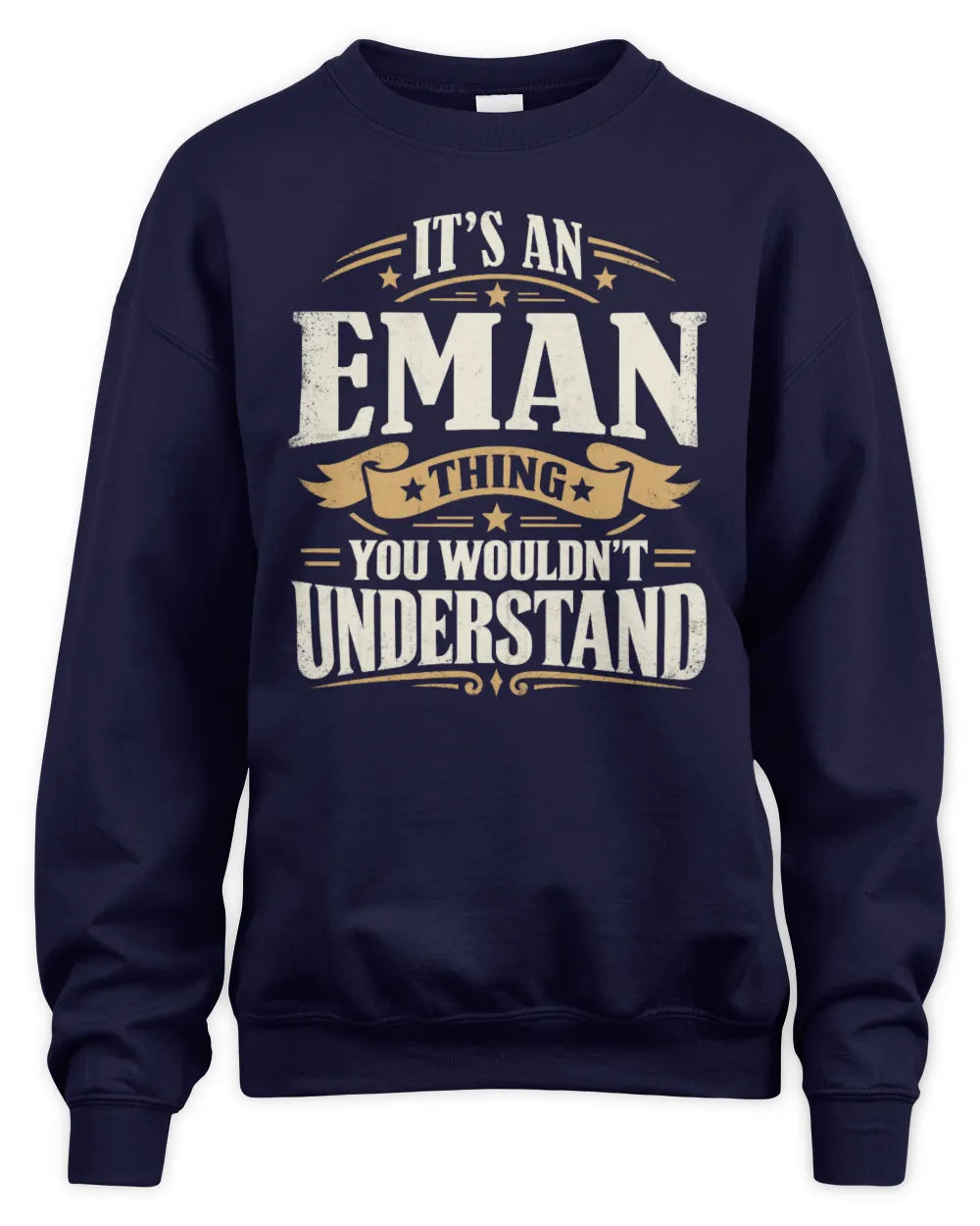 EMAN P08 TH51 - Personalized “It’s a/an [NAME] Thing – You Wouldn’t Understand” Shirt - Unisex Sweatshirt - Navy
