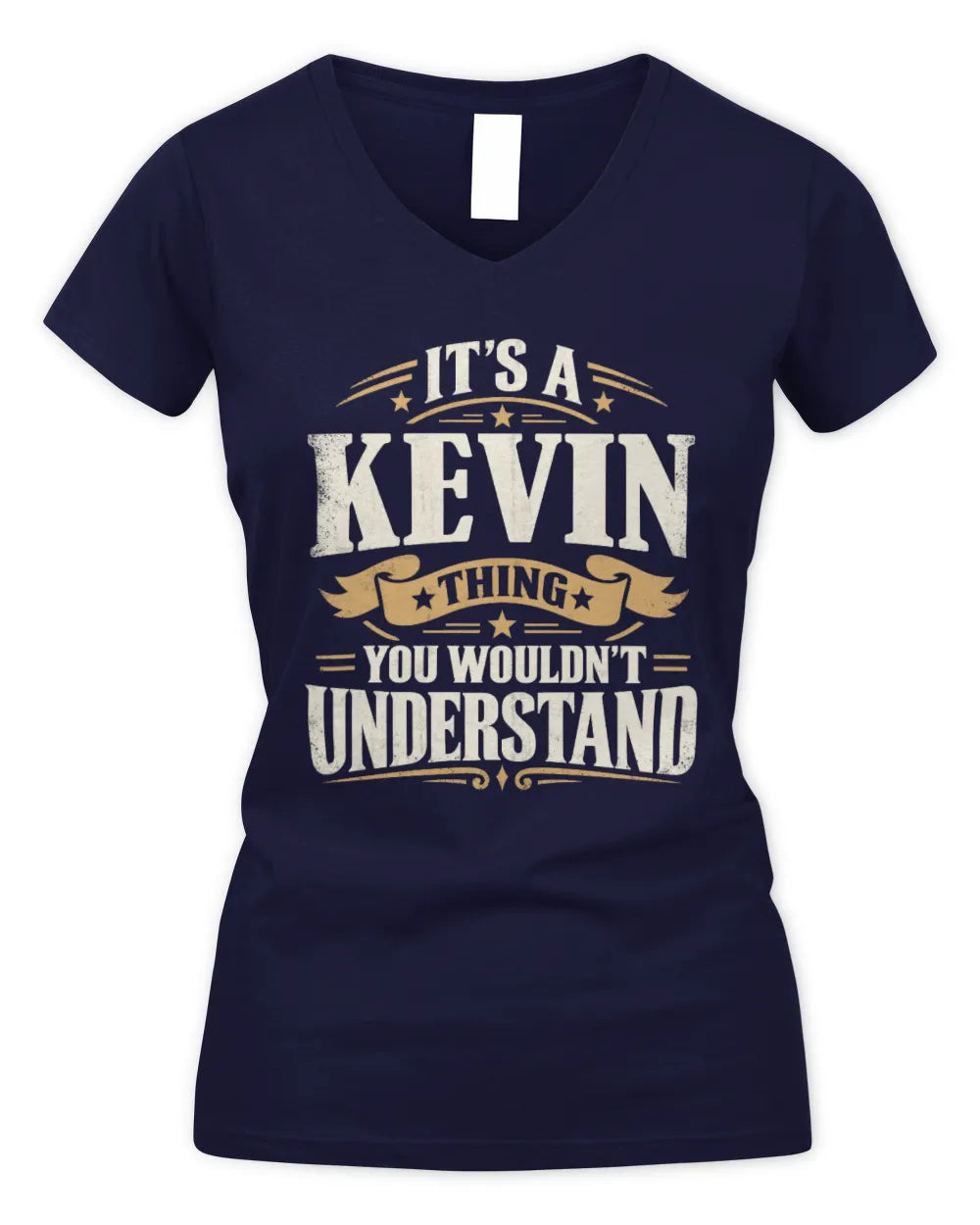 KEVIN P08 TH51 - Personalized “It’s a/an [NAME] Thing – You Wouldn’t Understand” Shirt - Women's V-Neck T-Shirt - Navy