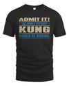 KUNG TP68-K2-968 – Personalized Funny Quote Apparel “The World Without NAME Would Be Boring”