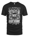 2007 TH01-K4 – Awesome Birth Year Quote T-Shirt