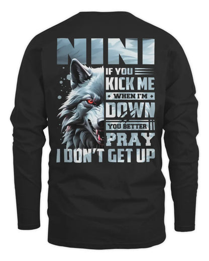 NINI AP62-K4-666 - Personalized Fierce Wolf Quote Apparel “If You Kick Me When I’m Down, You Better Pray I Don’t Get Up” - Men's Long Sleeved T-Shirt - Black