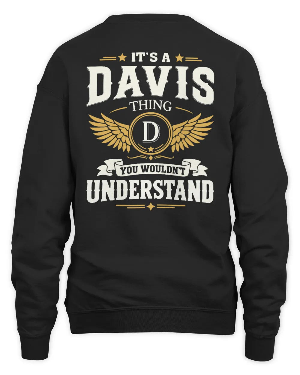 DAVIS KT06-M008 It’s a [NAME] Thing – You Wouldn’t Understand | Personalized Vintage T-Shirt - Unisex Sweatshirt - Black
