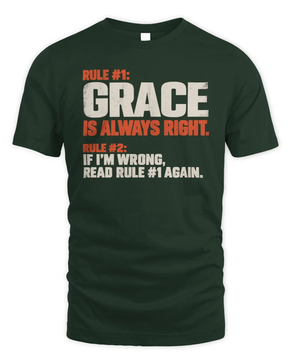 GRACE NP1-H006 - Always Right Personalized Name T-Shirt – Funny Custom Name Shirt - T-Shirt - Forest Green
