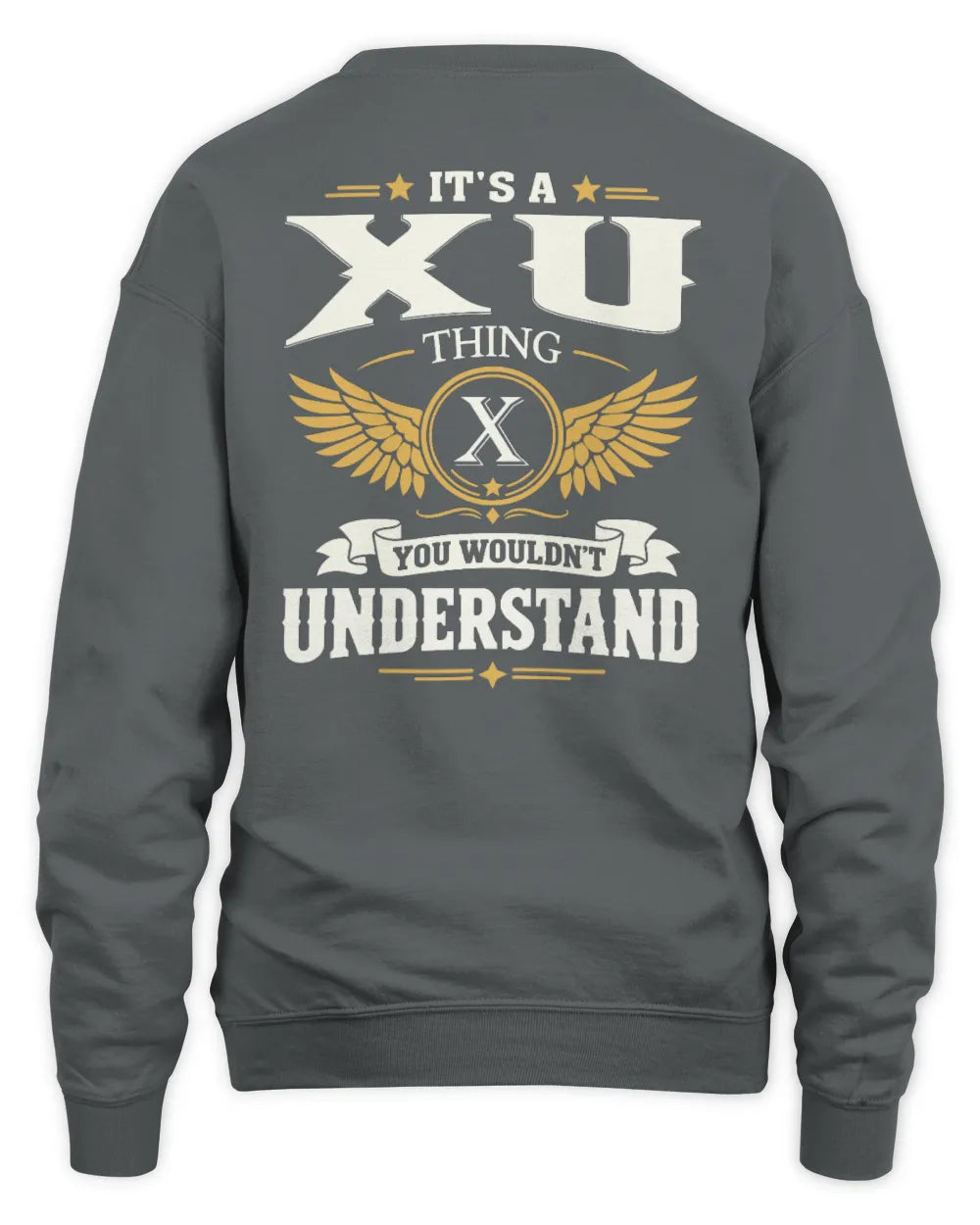 XU KT06-M008 It’s a [NAME] Thing – You Wouldn’t Understand | Personalized Vintage T-Shirt - Unisex Sweatshirt - Charcoal
