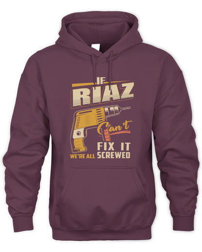 RIAZ TP22-K4-228 - Personalized Handyman T-Shirt “If AARON Can’t Fix It, We’re All Screwed” - Unisex Hoodie - Maroon