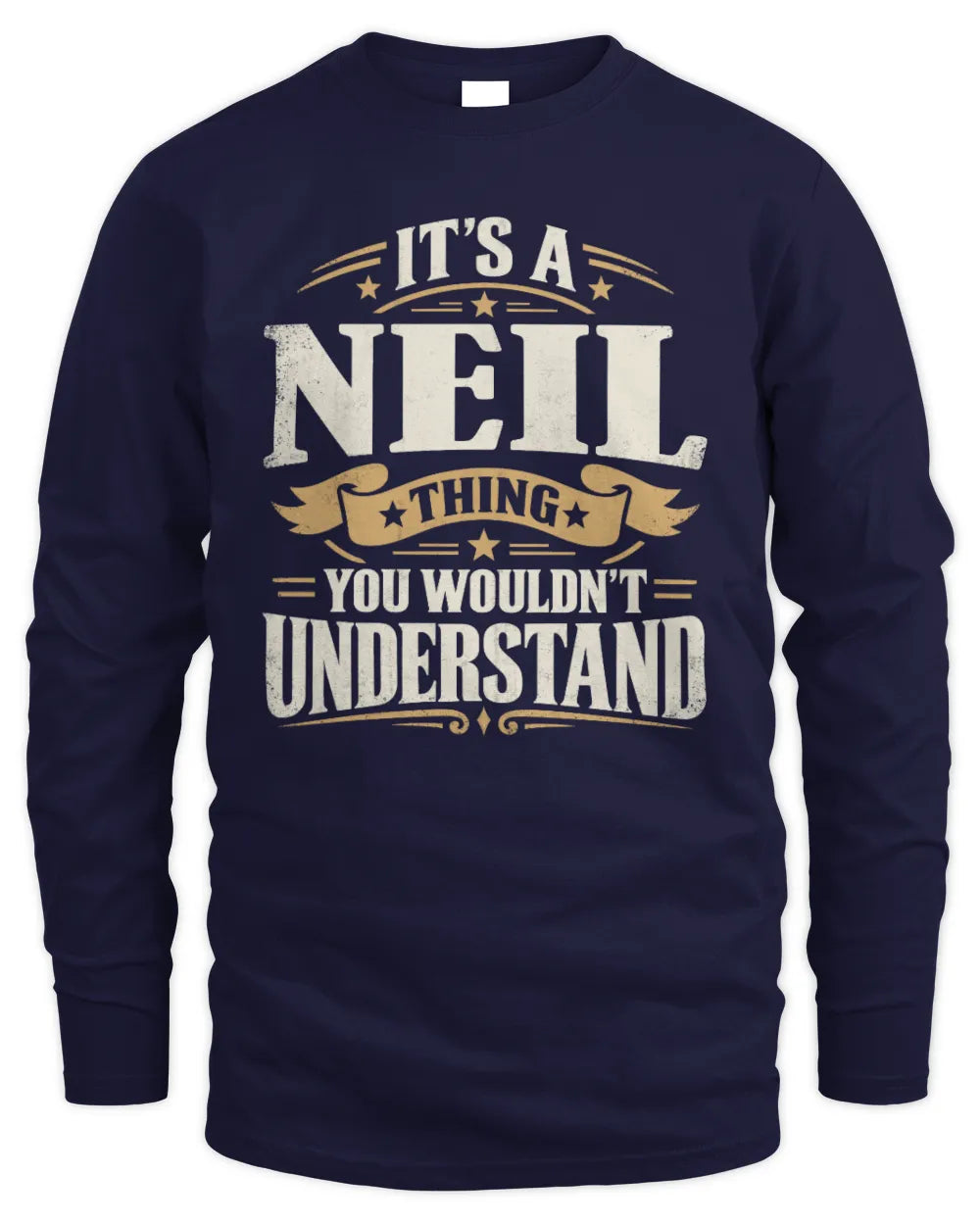 NEIL P08 TH51 - Personalized “It’s a/an [NAME] Thing – You Wouldn’t Understand” Shirt - Men's Long Sleeved T-Shirt - Navy