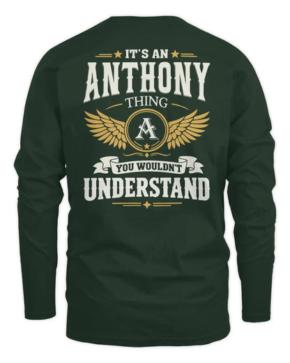 ANTHONY KT06-M008 It’s a [NAME] Thing – You Wouldn’t Understand | Personalized Vintage T-Shirt - Men's Long Sleeved T-Shirt - Forest Green