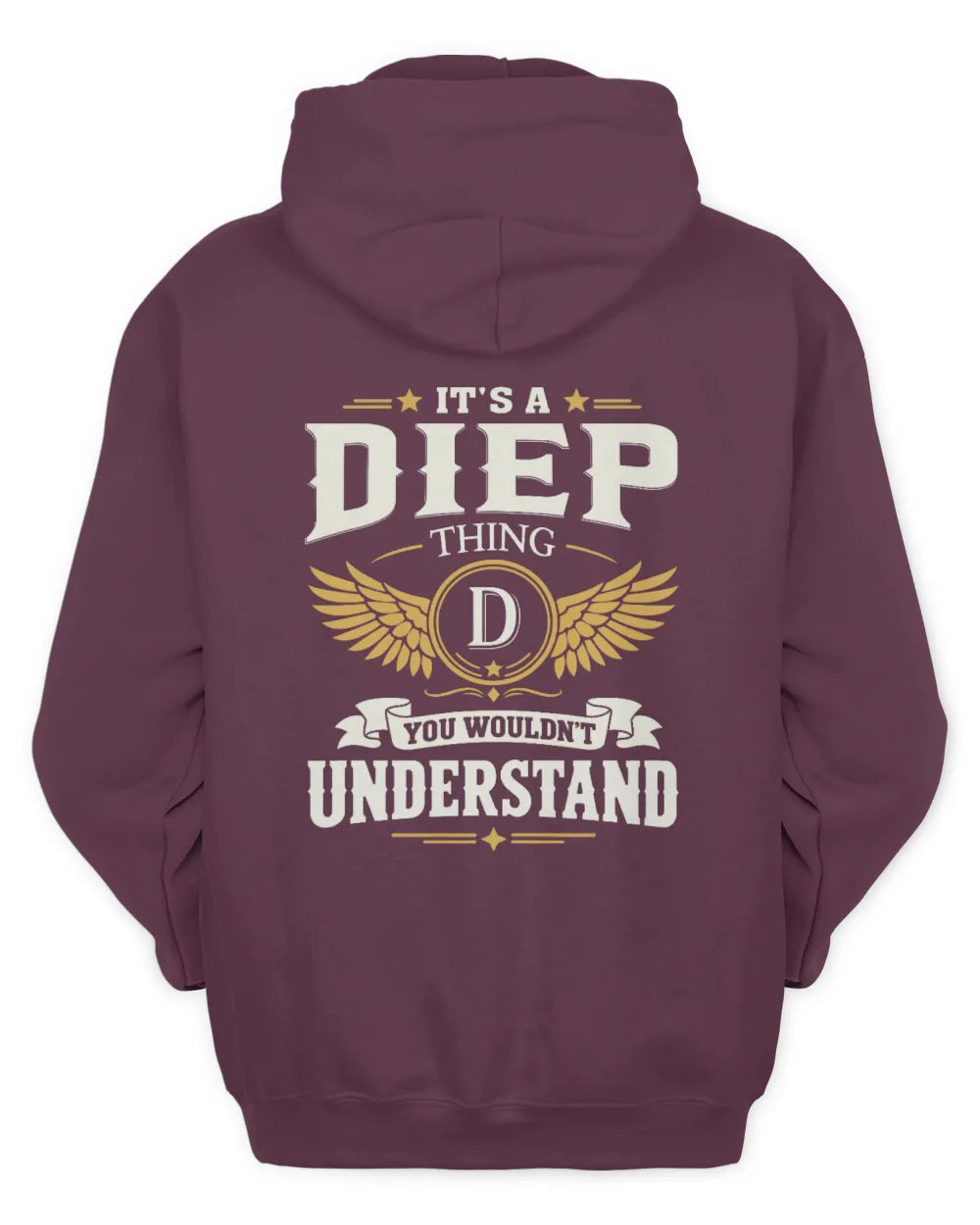 DIEP KT06-M008 It’s a [NAME] Thing – You Wouldn’t Understand | Personalized Vintage T-Shirt - Unisex Hoodie - Maroon
