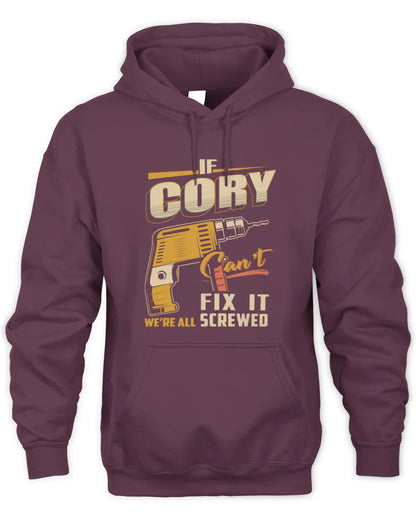 CORY TP22-K4-228 - Personalized Handyman T-Shirt “If AARON Can’t Fix It, We’re All Screwed” - Unisex Hoodie - Maroon