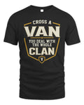 VAN NT1-K008 Cross A/An NAME, You Deal With the Whole Clan | Personalized Vintage T-Shirt - Unisex Standard T-Shirt - Black