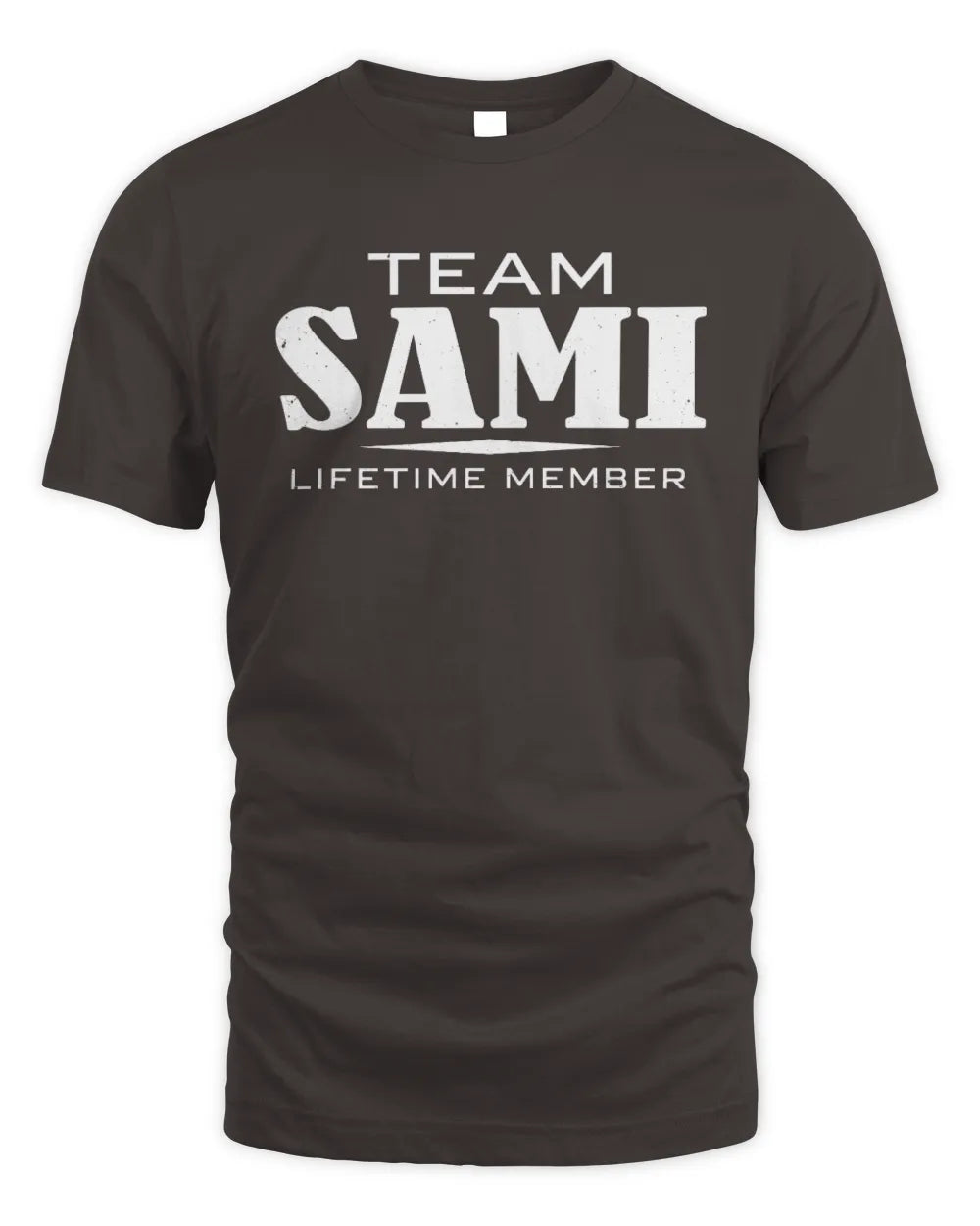 SAMI BL62-K4-128 - Personalized “Team NAME Lifetime Member” - Unisex Standard T-Shirt - Dark Chocolate