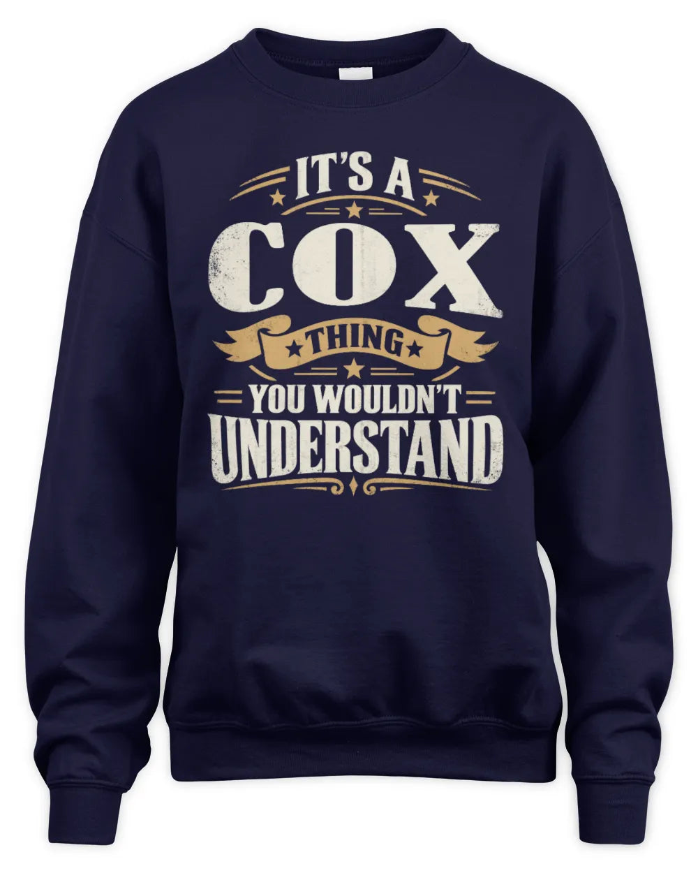 COX P08 TH51 - Personalized “It’s a/an [NAME] Thing – You Wouldn’t Understand” Shirt - Unisex Sweatshirt - Navy