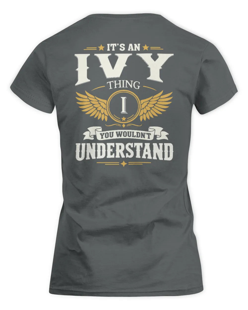 IVY KT06-M008 It’s a [NAME] Thing – You Wouldn’t Understand | Personalized Vintage T-Shirt - Women's Standard T-Shirt - Charcoal