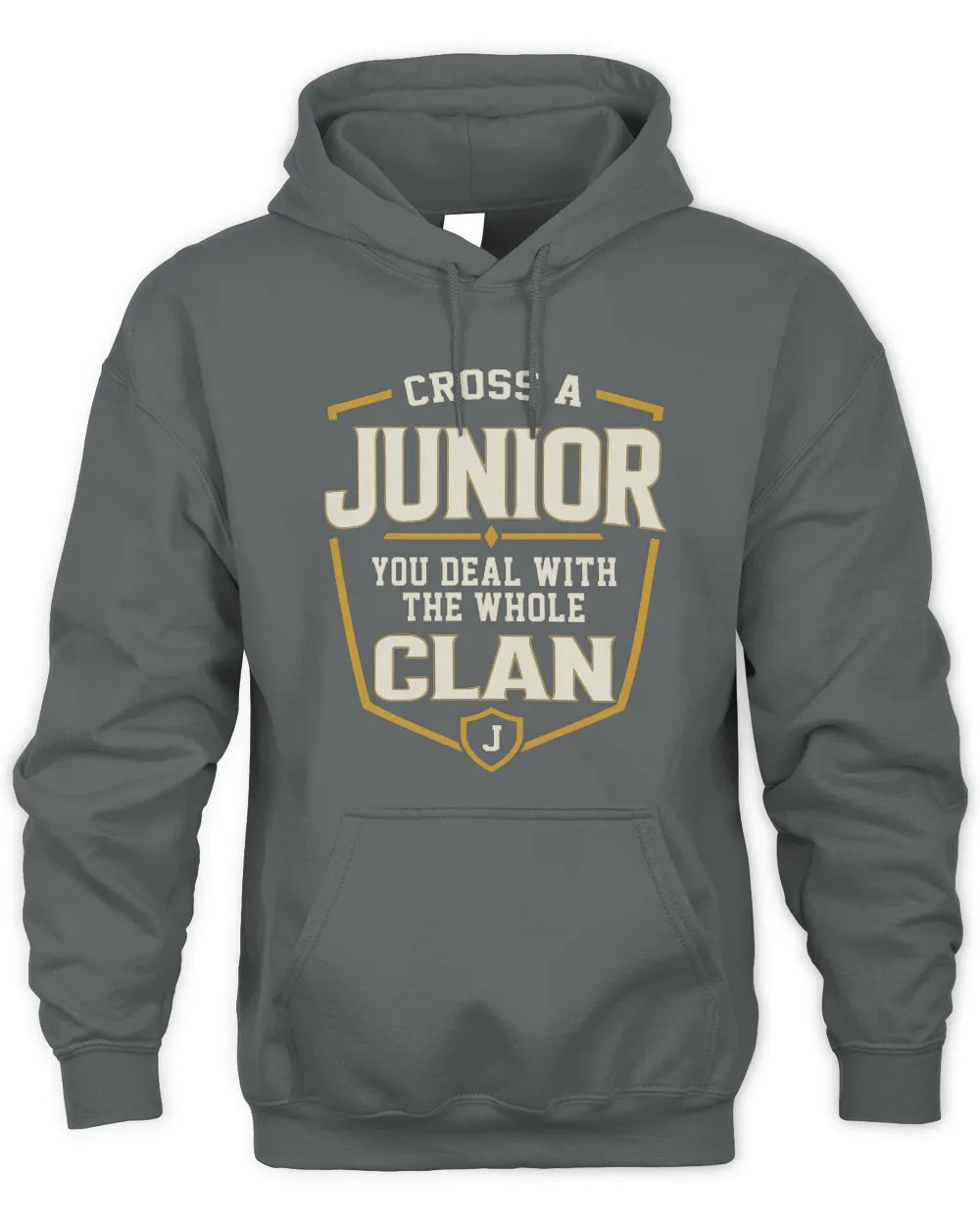 JUNIOR NT1-K008 Cross A/An NAME, You Deal With the Whole Clan | Personalized Vintage T-Shirt - Unisex Hoodie - Charcoal
