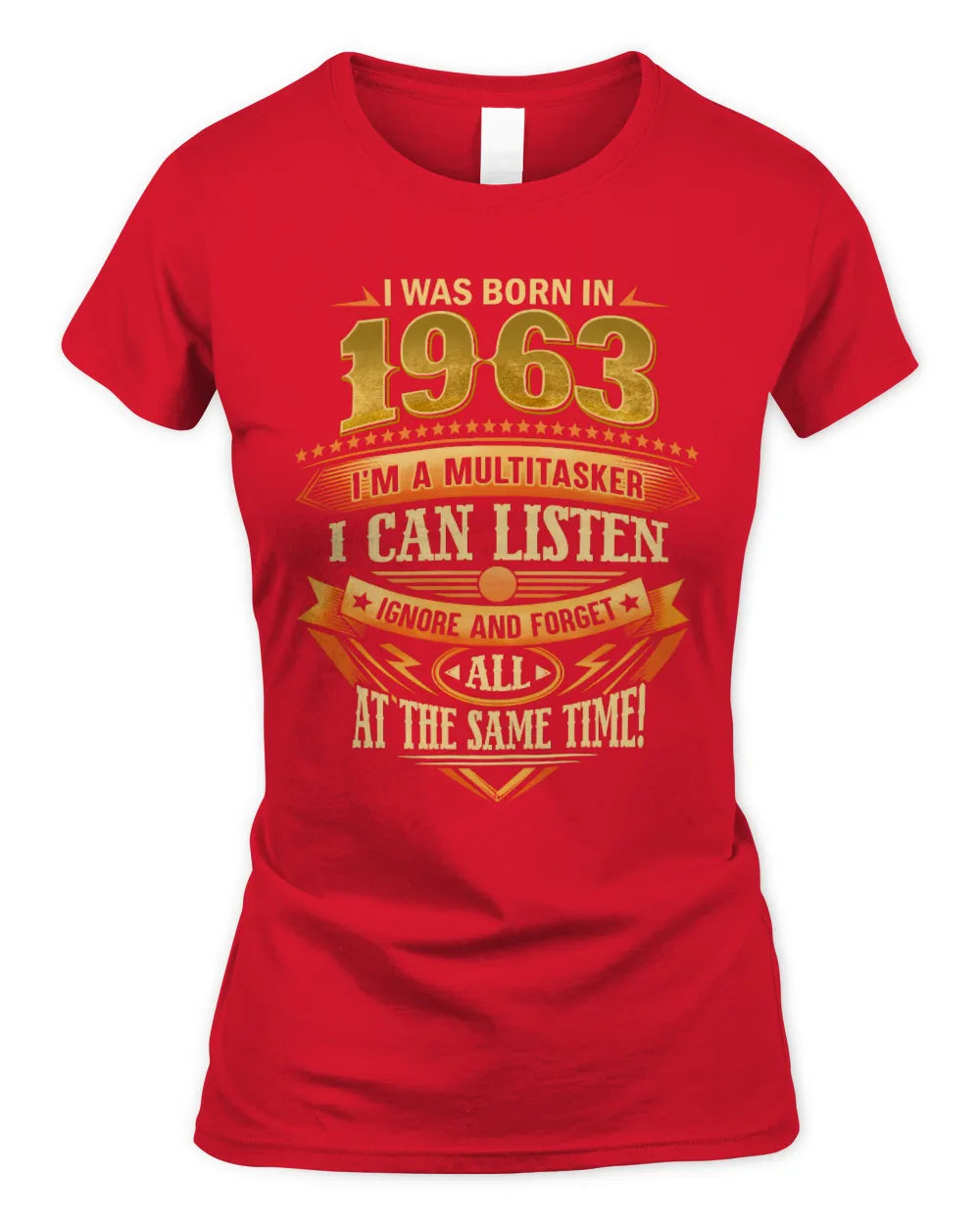 1963 HH89-K2 – Funny Birth Year Multitasker Quote T-Shirt - Women's Standard T-Shirt - Red