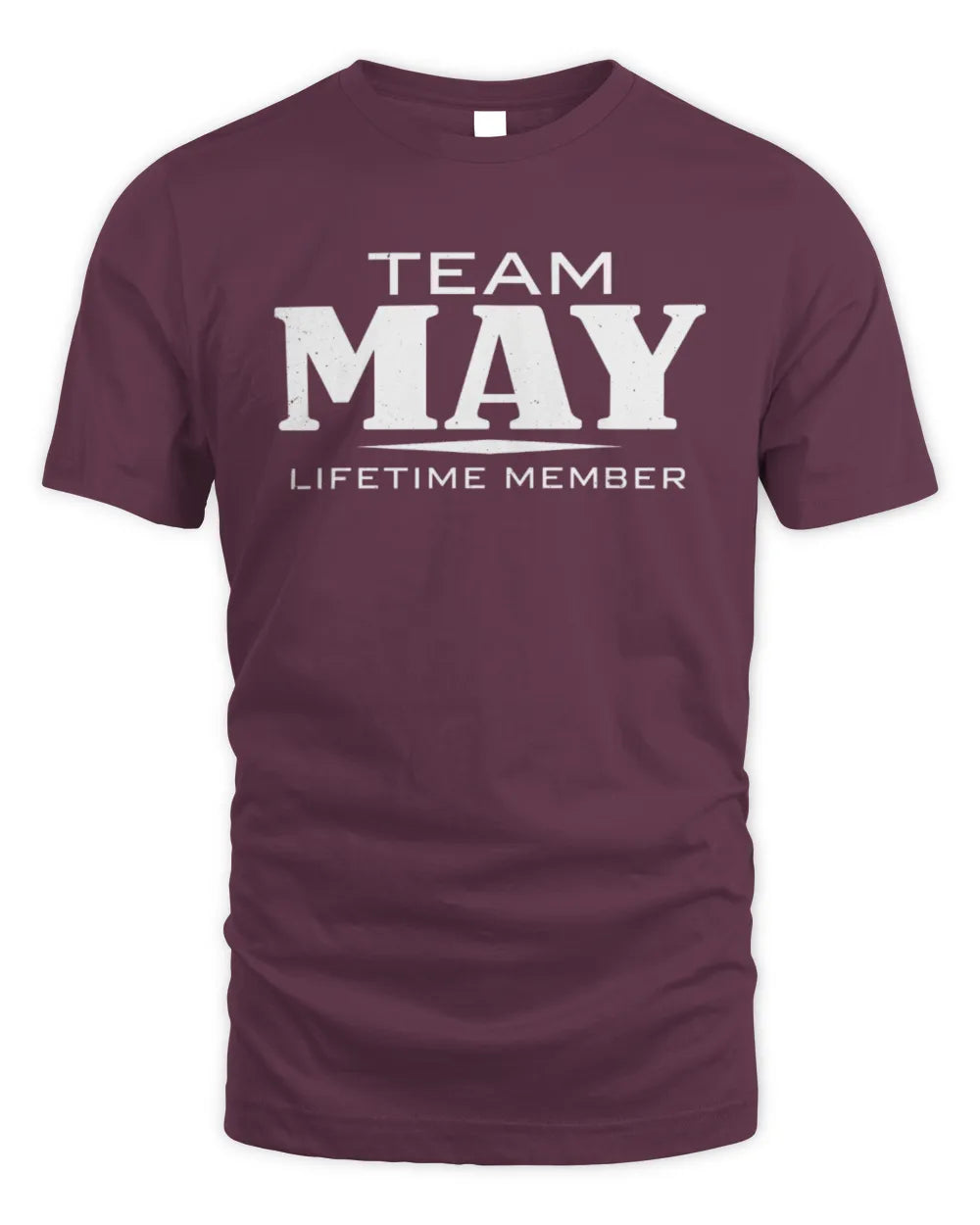 MAY BL62-K4-128 - Personalized “Team NAME Lifetime Member” - Unisex Standard T-Shirt - Maroon