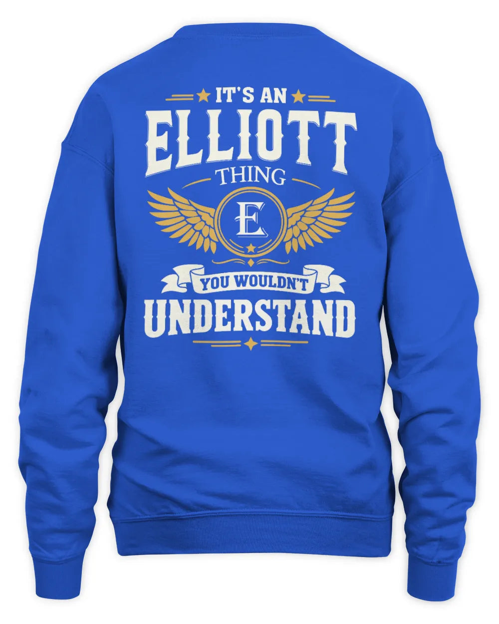 ELLIOTT KT06-M008 It’s a [NAME] Thing – You Wouldn’t Understand | Personalized Vintage T-Shirt - Unisex Sweatshirt - Royal