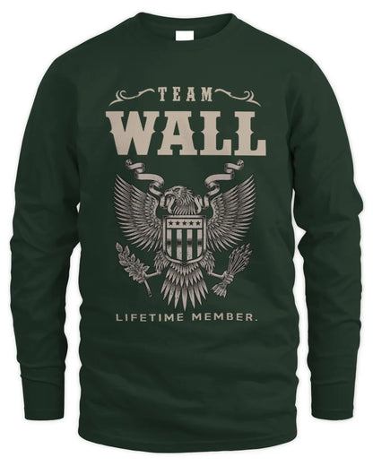 WALL TP06-K82 – Personalized Classic Style Apparel “Team NAME Lifetime Member” - Men's Long Sleeved T-Shirt - Forest Green