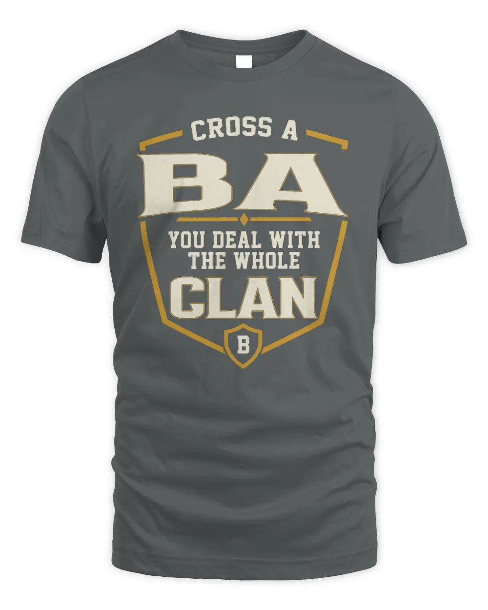 BA NT1-K008 Cross A/An NAME, You Deal With the Whole Clan | Personalized Vintage T-Shirt - Unisex Standard T-Shirt - Charcoal