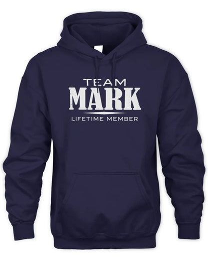 MARK BL62-K4-128 - Personalized “Team NAME Lifetime Member” - Unisex Hoodie - Navy