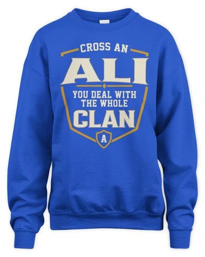 ALI NT1-K008 Cross A/An NAME, You Deal With the Whole Clan | Personalized Vintage T-Shirt - Unisex Sweatshirt - Royal