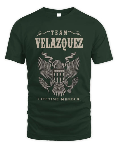 VELAZQUEZ TP06-K82 – Personalized Classic Style Apparel “Team NAME Lifetime Member” - Unisex Standard T-Shirt - Forest Green