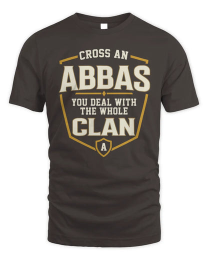 ABBAS NT1-K008 Cross A/An NAME, You Deal With the Whole Clan | Personalized Vintage T-Shirt - Unisex Standard T-Shirt - Dark Chocolate