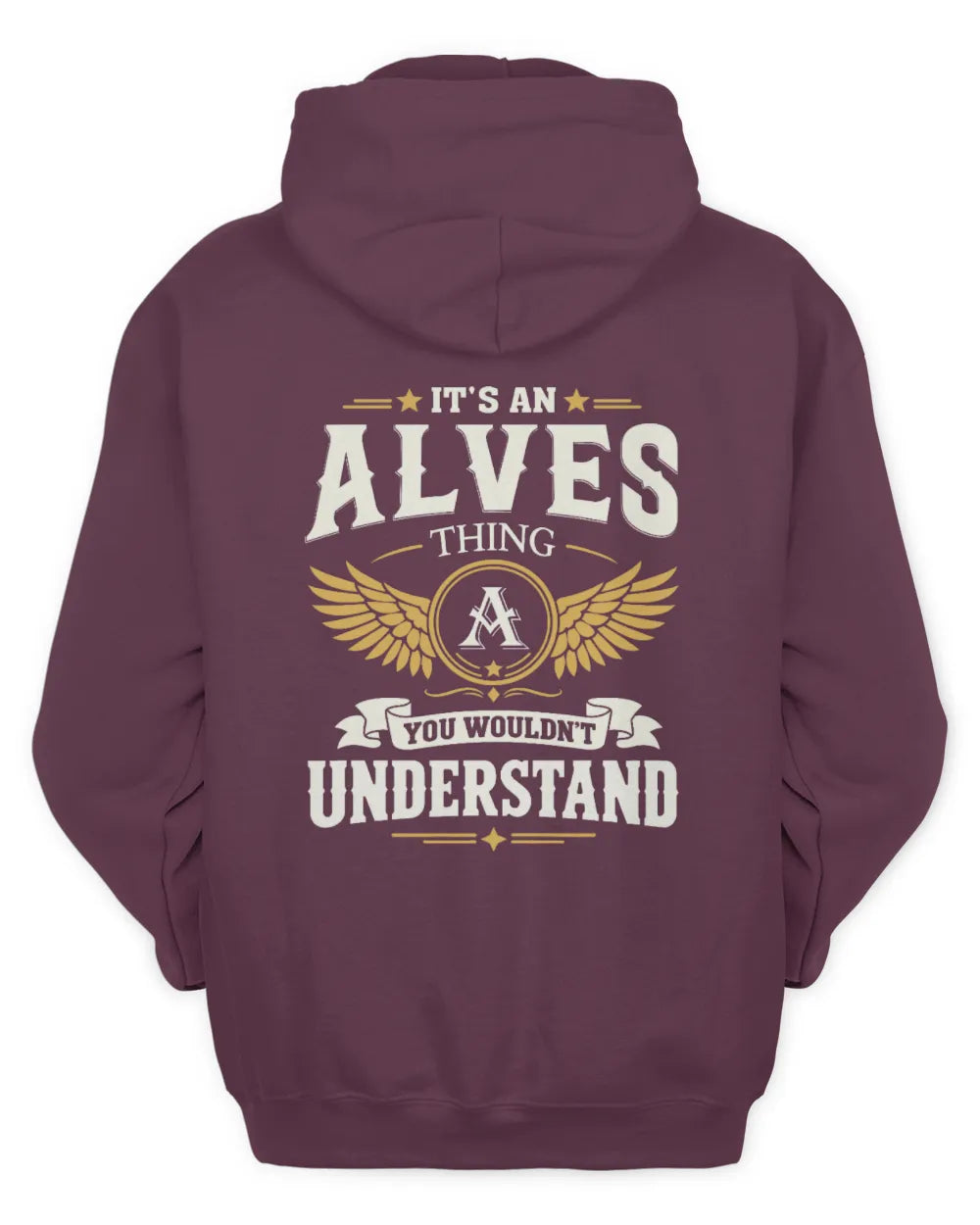 ALVES KT06-M008 It’s a [NAME] Thing – You Wouldn’t Understand | Personalized Vintage T-Shirt - Unisex Hoodie - Maroon