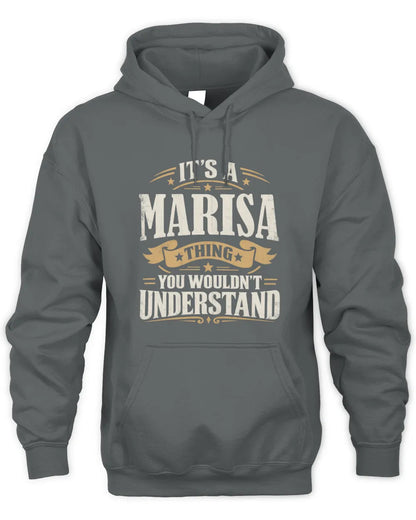 MARISA P08 TH51 - Personalized “It’s a/an [NAME] Thing – You Wouldn’t Understand” Shirt - Unisex Hoodie - Charcoal