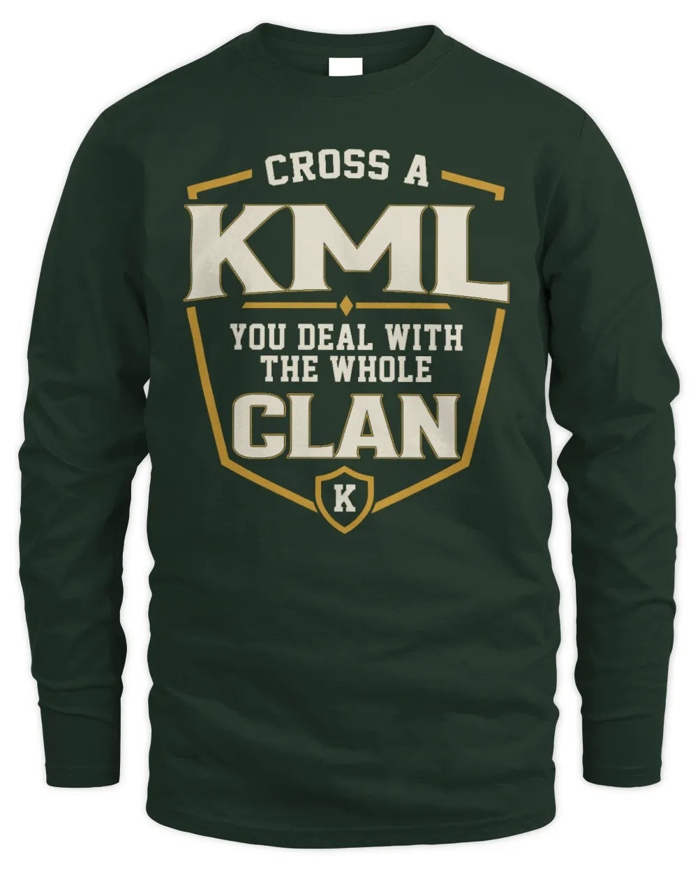 KML NT1-K008 Cross A/An NAME, You Deal With the Whole Clan | Personalized Vintage T-Shirt - Men's Long Sleeved T-Shirt - Forest Green
