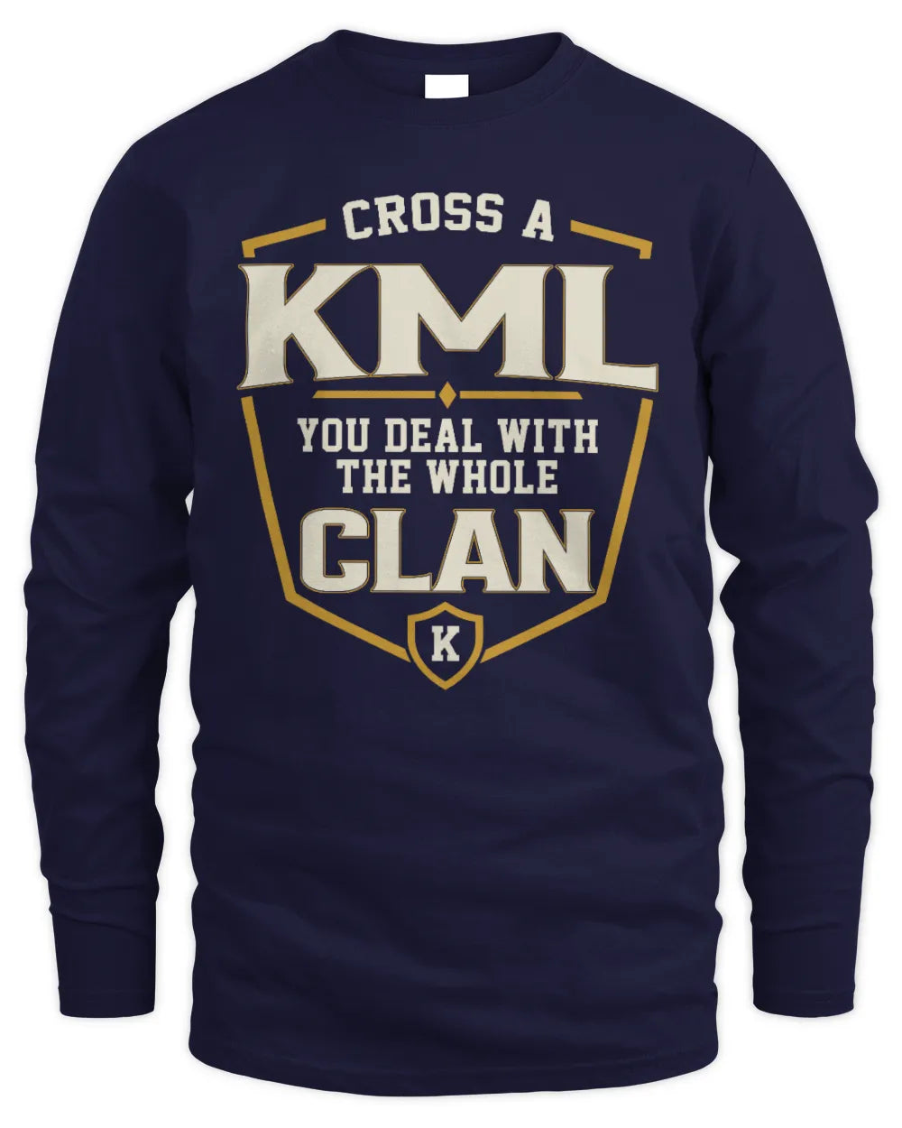 KML NT1-K008 Cross A/An NAME, You Deal With the Whole Clan | Personalized Vintage T-Shirt - Men's Long Sleeved T-Shirt - Navy