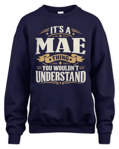 MAE P08 TH51 - Personalized “It’s a/an [NAME] Thing – You Wouldn’t Understand” Shirt - Unisex Sweatshirt - Navy