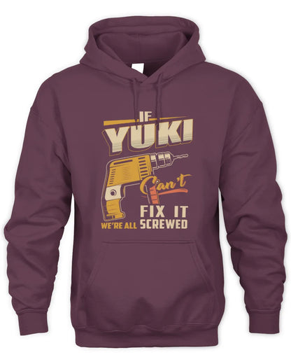 YUKI TP22-K4-228 - Personalized Handyman T-Shirt “If AARON Can’t Fix It, We’re All Screwed” - Unisex Hoodie - Maroon