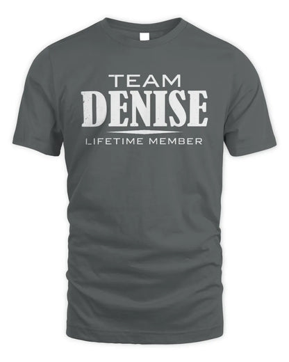DENISE BL62-K4-128 - Personalized “Team NAME Lifetime Member” - Unisex Standard T-Shirt - Charcoal