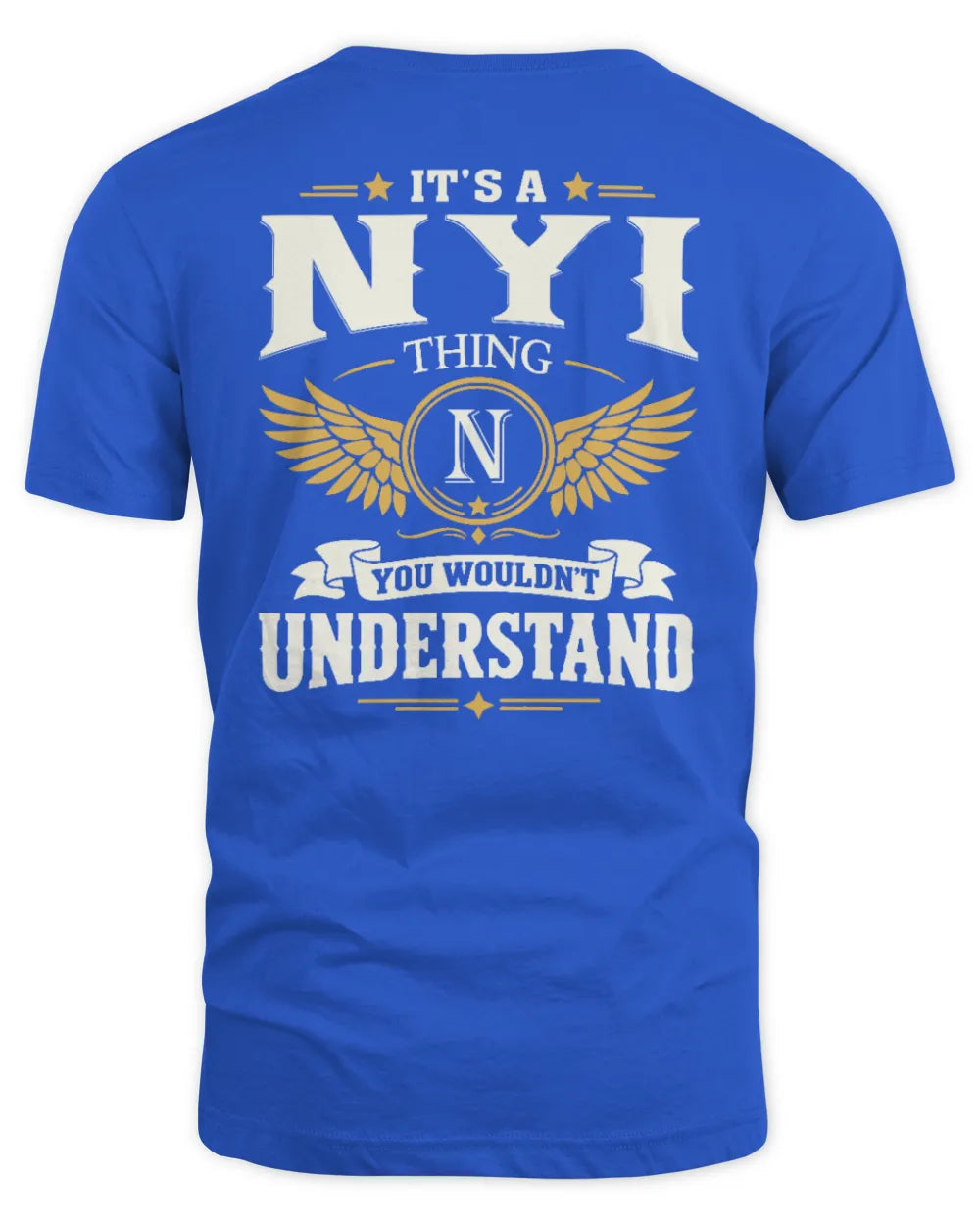 NYI KT06-M008 It’s a [NAME] Thing – You Wouldn’t Understand | Personalized Vintage T-Shirt - Unisex Standard T-Shirt - Royal