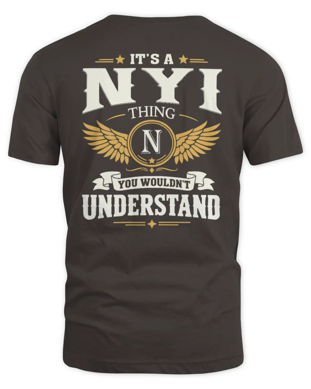 NYI KT06-M008 It’s a [NAME] Thing – You Wouldn’t Understand | Personalized Vintage T-Shirt - Unisex Standard T-Shirt - Dark Chocolate