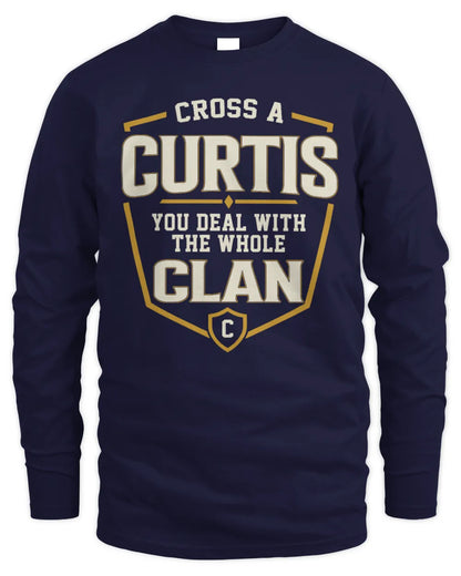 CURTIS NT1-K008 Cross A/An NAME, You Deal With the Whole Clan | Personalized Vintage T-Shirt - Men's Long Sleeved T-Shirt - Navy