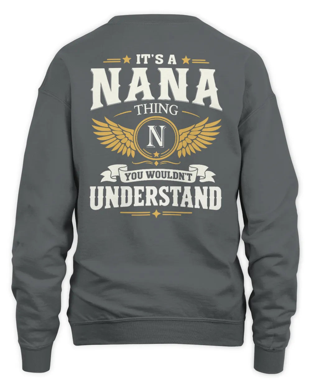 NANA KT06-M008 It’s a [NAME] Thing – You Wouldn’t Understand | Personalized Vintage T-Shirt - Unisex Sweatshirt - Charcoal