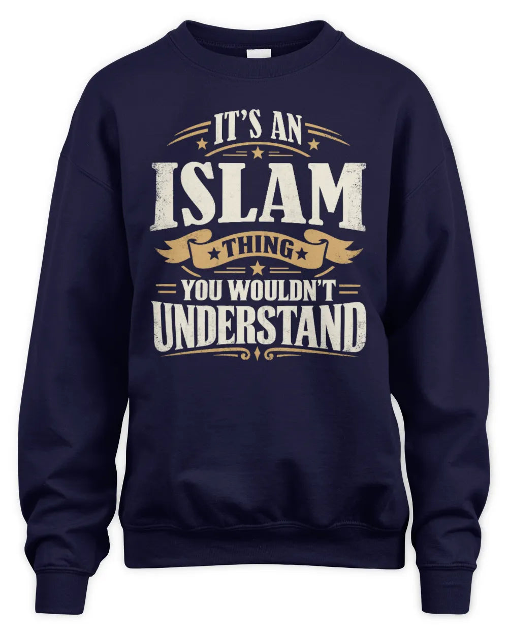 ISLAM P08 TH51 - Personalized “It’s a/an [NAME] Thing – You Wouldn’t Understand” Shirt - Unisex Sweatshirt - Navy